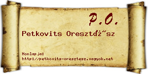 Petkovits Oresztész névjegykártya